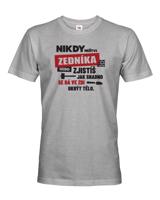 Pánské tričko- Nikdy neštvi zedníka
