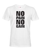 Pánské tričko No pain no gain - ideální triko do posilovny