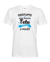 Pánské tričko - Odstupte mám šílenou tetu