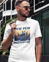 Pánské tričko - Pew Pew madafakas!  - ideální dárek