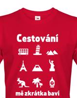 Pánské tričko pro cestovatele Cestování mě zkrátka baví