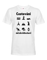 Pánské tričko pro cestovatele Cestování mě zkrátka baví