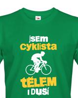 Pánské tričko pro cyklisty Cyklista tělem i duší - s dopravou za 46 Kč