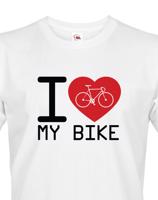 Pánské tričko pro cyklisty I love my bike - ideální dárek