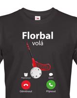 Pánské tričko pro florbalisty s potiskem florbal volá - dárek pro florbalisty