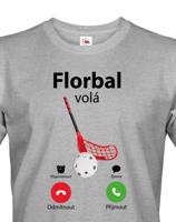 Pánské tričko pro florbalisty s potiskem florbal volá - dárek pro florbalisty