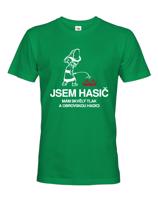 Pánské tričko pro hasiče Triko Jsem hasič - mám skvělý tlak a velkou hadici