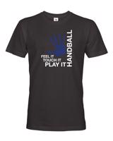 Pánské tričko pro házenkáře s potiskem Feel touch play - skvělý dárek