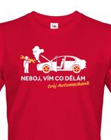 Pánské tričko pro mechaniky - Neboj, vím co dělám. Tvůj Automechanik
