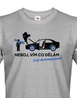 Pánské tričko pro mechaniky - Neboj, vím co dělám. Tvůj Automechanik