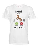 Pánské tričko pro milovníky koní s potiskem Koně volají musím jít...