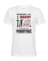 Pánské tričko pro pokrývače - Neexistují žádné zkratky