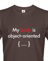 Pánské tričko pro programátory My body is object oriented