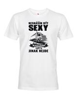 Pánské tričko pro řidiče kamionu / kamioňáky - Nesnáším být sexy