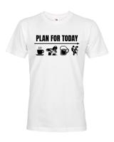 Pánské tričko pro svářeče - Plan for today