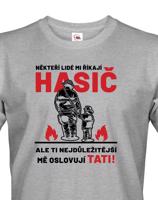 Pánské tričko pro tátu hasiče - ideální dárek pro novopečeného tatínka