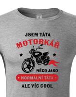 Pánské tričko pro tátu motorkáře - ideální dárek