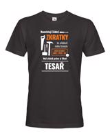 Pánské tričko pro tesaře - ideální narozeninový dárek