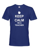 Pánské tričko pro učitele s motivem Keep calm I'm teacher