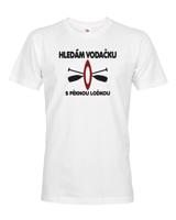 Pánské tričko pro vodáky - Hledám vodáčku s pěknou lodkou - dárek na narozeniny