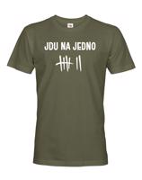 Pánské tričko s motivem Jdu na jedno - ideální dárek pro pivaře