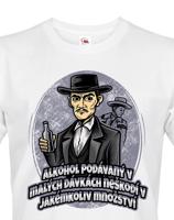Pánské tričko s námětem filmu - Alkohol podávaný v malých dávkách neškodí v jakémkoliv množství