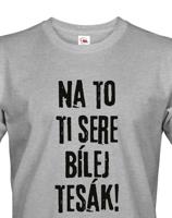 Pánské tričko s námětem filmu - Líbáš jako bůh - Na to ti sere bílej tesák