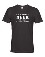 Pánské tričko s pivním potiskem - I´m holding beer - tričko pro milovníky piva