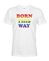 Pánské tričko s potiskem Born this way - LGBT pánské tričko