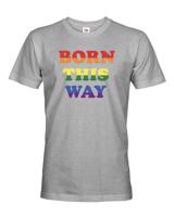 Pánské tričko s potiskem Born this way - LGBT pánské tričko