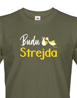 Pánské tričko s potiskem Budu strejda! - skvělý dárek pro strejdu