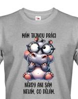 Pánské tričko s potiskem Hrocha - tajná práce - dárek na narozeniny nebo Vánoce