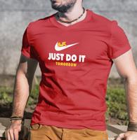 Pánské tričko s potiskem JUST DO IT TOMORROW - parodie na triko NIKE