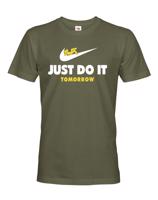 Pánské tričko s potiskem JUST DO IT TOMORROW - parodie na triko NIKE