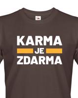 Pánské tričko s potiskem Karma je zdarma - tričko pro drzé týpky