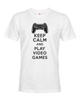 Pánské tričko s potiskem Keep calm and play videohry - pro hráče