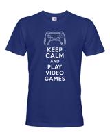 Pánské tričko s potiskem Keep calm and play videohry - pro hráče