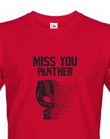 Pánské tričko s potiskem Miss You Panther