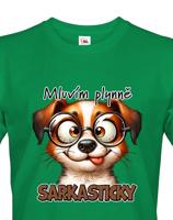 Pánské tričko s potiskem Pejska - mluvím plynně sarkasticky - dárek na narozeniny nebo Vánoce