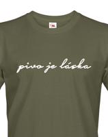 Pánské tričko s potiskem Pivo je láska - skvělé na fesťák, nebo jen tak na běžné nošení