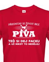 Pánské tričko s potiskem pro dědu nebo tatínka pivaře - Život bez piva