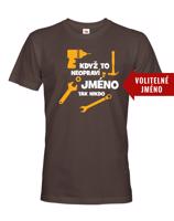 Pánské tričko s potiskem pro kutily Když to neopraví ...