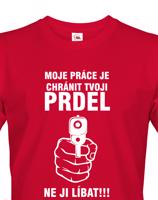 Pánské tričko s potiskem pro policisty - Chráním tvoji prdel