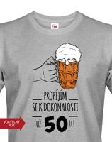 Pánské tričko s potiskem Propíjím se k dokonalosti, už 50 let - ideální dárek pro pivaře