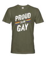 Pánské tričko s potiskem Proud to be gay - tričko na podporu komunity LGBT