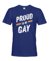 Pánské tričko s potiskem Proud to be gay - tričko na podporu komunity LGBT