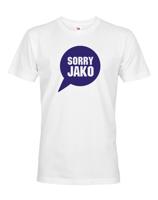 Pánské tričko s potiskem Sorry Jako - triko s hláškou Andreje Babiše