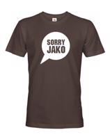 Pánské tričko s potiskem Sorry Jako - triko s hláškou Andreje Babiše