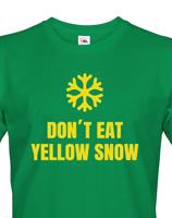 Pánské tričko s vtipným potiskem Don´t eat yellow snow