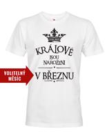 Pánské tričko s vtipným potiskem Králové jsou narozeni...